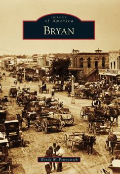 Bryan - Book  of the Images of America: Texas