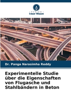 Paperback Experimentelle Studie über die Eigenschaften von Flugasche und Stahlbändern in Beton [German] Book