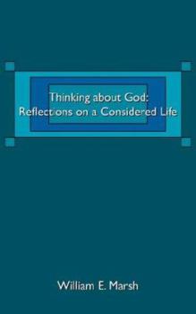 Paperback Thinking about God: Reflections on a Considered Life Book