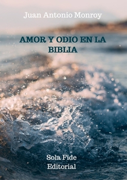 Paperback Amor y Odio en la Biblia [Spanish] Book