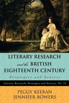 Paperback Literary Research and the British Eighteenth Century: Strategies and Sources Book