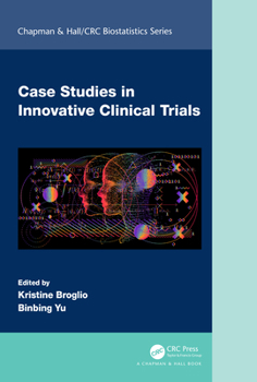 Hardcover Case Studies in Innovative Clinical Trials Book