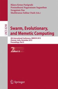 Paperback Swarm, Evolutionary, and Memetic Computing: 4th International Conference, Semcco 2013, Chennai, India, December 19-21, 2013, Proceedings, Part II Book