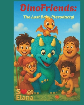 Paperback DinoFriends: The Lost Baby Pterodactyl Book