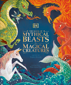 Hardcover The Book of Mythical Beasts and Magical Creatures Book