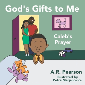 Paperback God's Gifts To Me: Caleb's Prayer Book