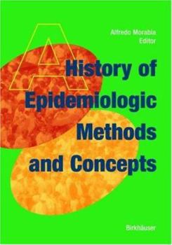 Paperback A History of Epidemiologic Methods and Concepts Book