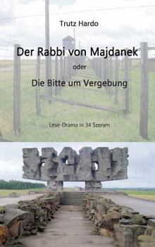 Hardcover Der Rabbi von Majdanek: Bitte um Vergebung [German] Book