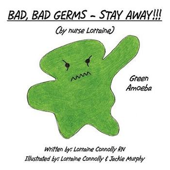 Paperback Bad, Bad Germs - Stay Away!!! Book