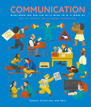 Hardcover Communication: How We Connect and Exchange Information Book