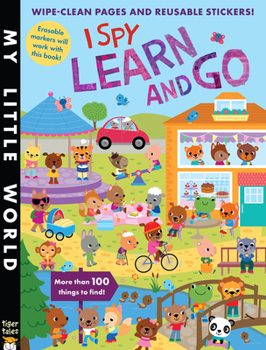 Paperback I Spy Learn and Go: Wipe-Clean Pages, Stickers and More Than 100 Things to Find! Book