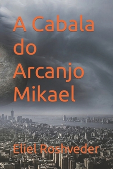 Paperback A Cabala do Arcanjo Mikael [Portuguese] Book