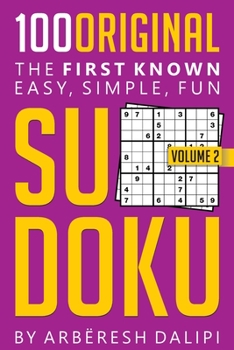 Paperback 100 Original SUDOKU: The first known, easy, simple and fun Book