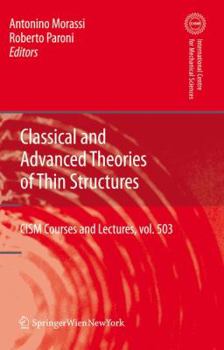 Paperback Classical and Advanced Theories of Thin Structures: Mechanical and Mathematical Aspects Book