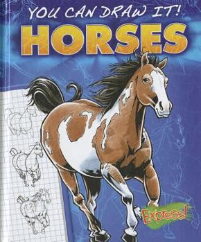 Horses - Book  of the You Can Draw It!
