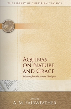 Paperback Aquinas on Nature and Grace: Selections from the Summa Theologica Book