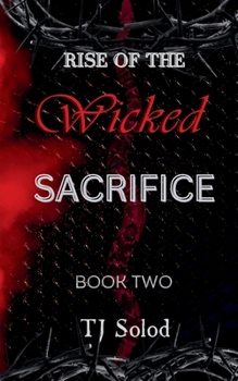Paperback Rise of the Wicked: Sacrifice Book