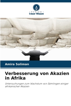 Verbesserung von Akazien in Afrika (German Edition)