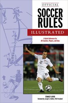 Paperback Official Soccer Rules Illustrated: A Quick Reference for All Coaches, Players, and Fans Book