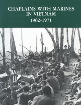 Chaplains With Marines in Vietnam, 1962-1971 - Book  of the U.S. Marines in Vietnam