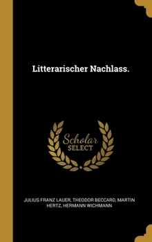 Hardcover Litterarischer Nachlass. [German] Book