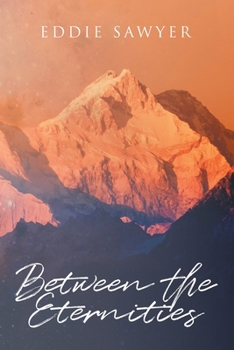 Paperback Between the Eternities Book