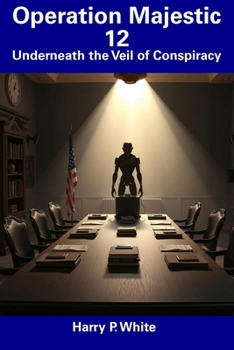 Paperback Operation Majestic 12: Underneath the Veil of Conspiracy Book