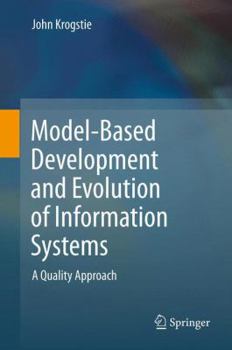 Paperback Model-Based Development and Evolution of Information Systems: A Quality Approach Book