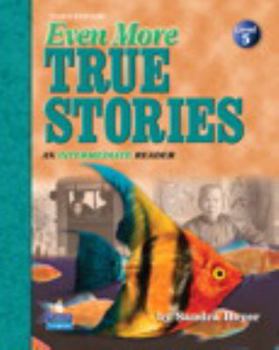 Paperback Even More True Stories: An Intermediate Reader Book