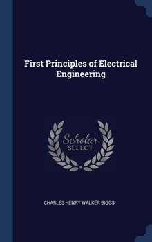 Hardcover First Principles of Electrical Engineering Book