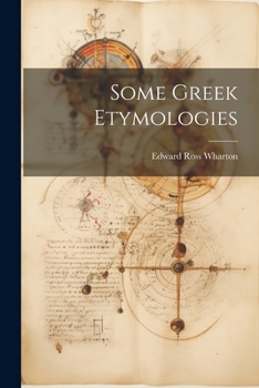 Some Greek Etymologies