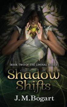 Shadow Shifts: Book Two of the Liminal Series