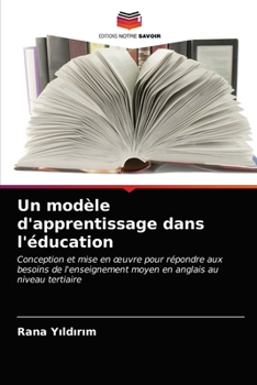 Paperback Un modèle d'apprentissage dans l'éducation [French] Book