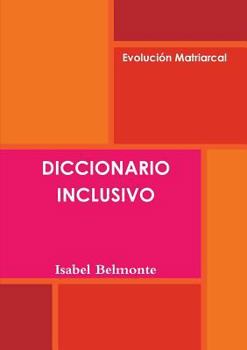 Paperback Diccionario Inclusivo [Spanish] Book