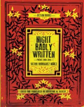 Paperback Night Badly Written: Poems 2000-2015 Book