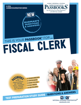 Paperback Fiscal Clerk (C-3718): Passbooks Study Guide Volume 3718 Book