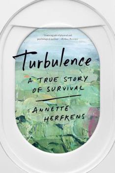 Hardcover Turbulence: A True Story of Survival Book