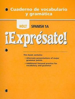 Paperback Holt Spanish 1A !Expresate! Cuaderno de Vocabulario y Gramatica Book