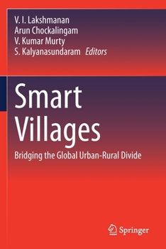 Paperback Smart Villages: Bridging the Global Urban-Rural Divide Book