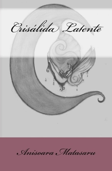 Paperback Crisalida Latente [Spanish] Book