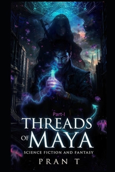Paperback Threads of Maya: Intro - Part I Book