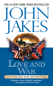 Love and War - Book #2 of the North and South