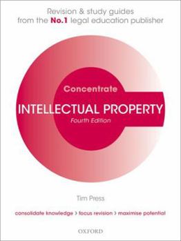 Paperback Intellectual Property Concentrate: Law Revision and Study Guide Book