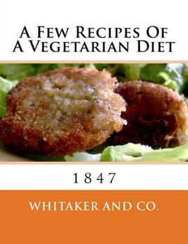Paperback A Few Recipes Of A Vegetarian Diet Book