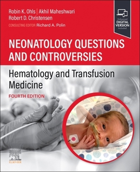 Paperback Neonatology Questions and Controversies: Hematology and Transfusion Medicine Book