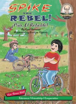 Hardcover Spike the Rebel! =: Pua, El Rebelde! Book