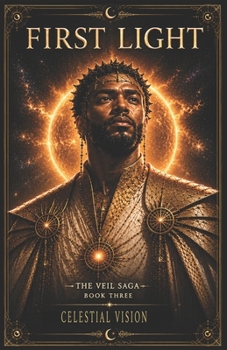 First Light (THE VEIL SAGA)