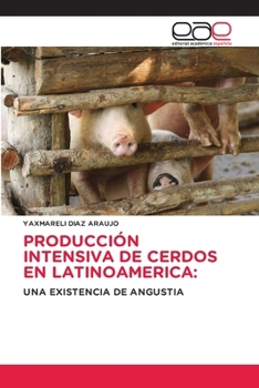 Paperback Producción Intensiva de Cerdos En Latinoamerica [Spanish] Book