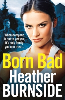 Born Bad - Book #1 of the Manchester Trilogy