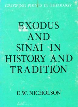 Hardcover Exodus and Sinai in history and tradition (Growing points in theology) Book